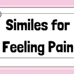 Similes for Feeling Pain