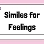 Similes for Feelings