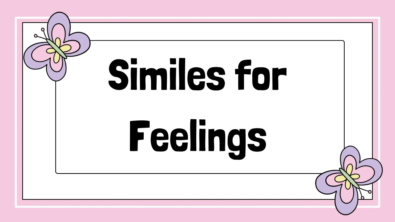 Similes for Feelings