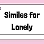 Similes for Lonely