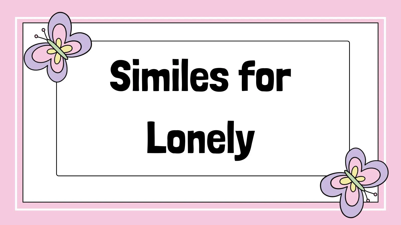 Similes for Lonely