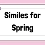 Similes for Spring