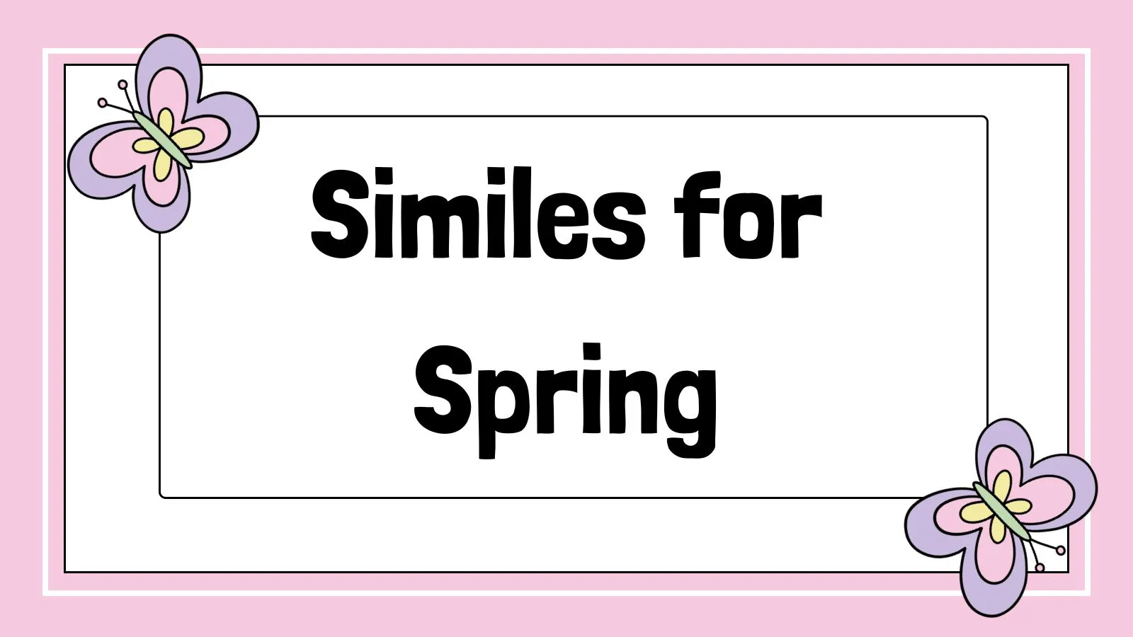 Similes for Spring