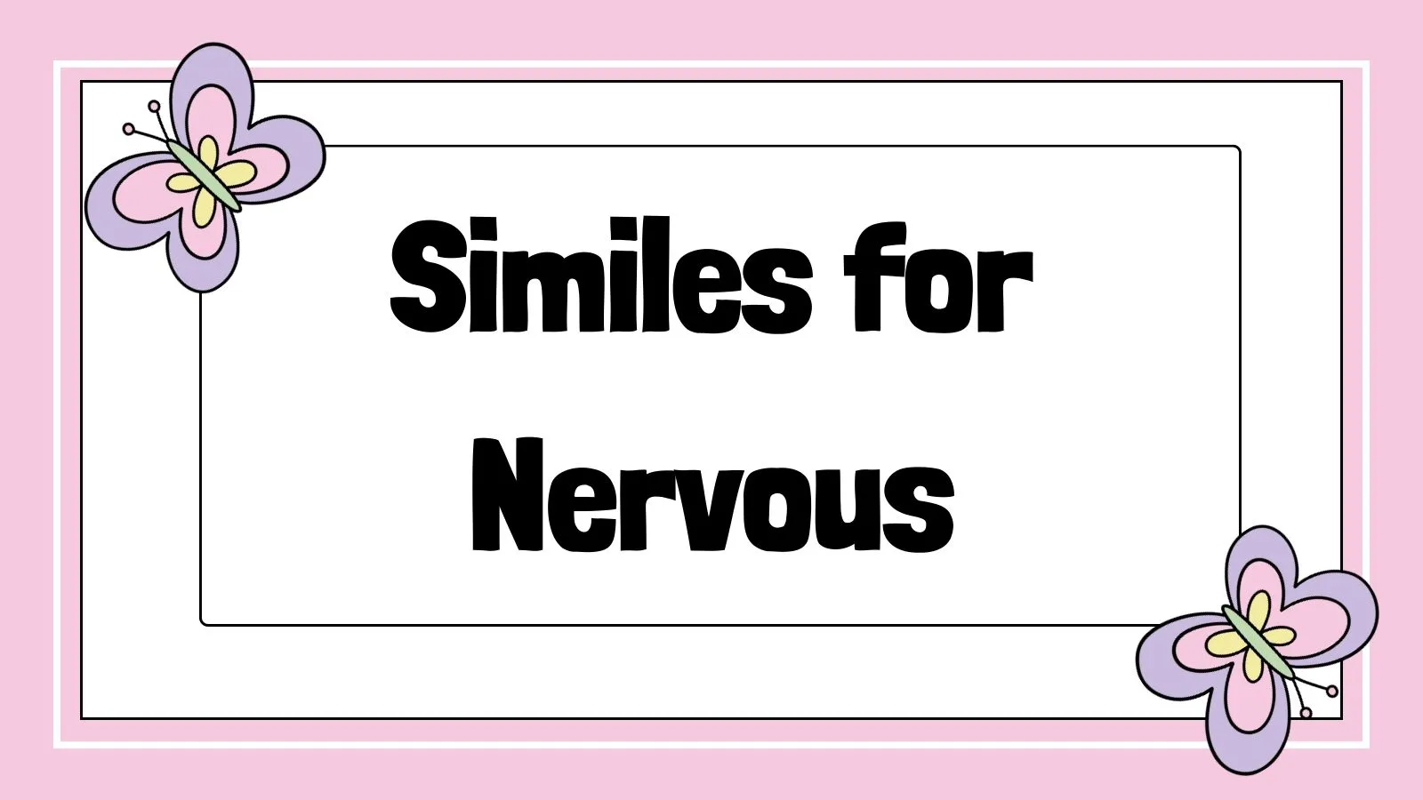 Similes for Nervous