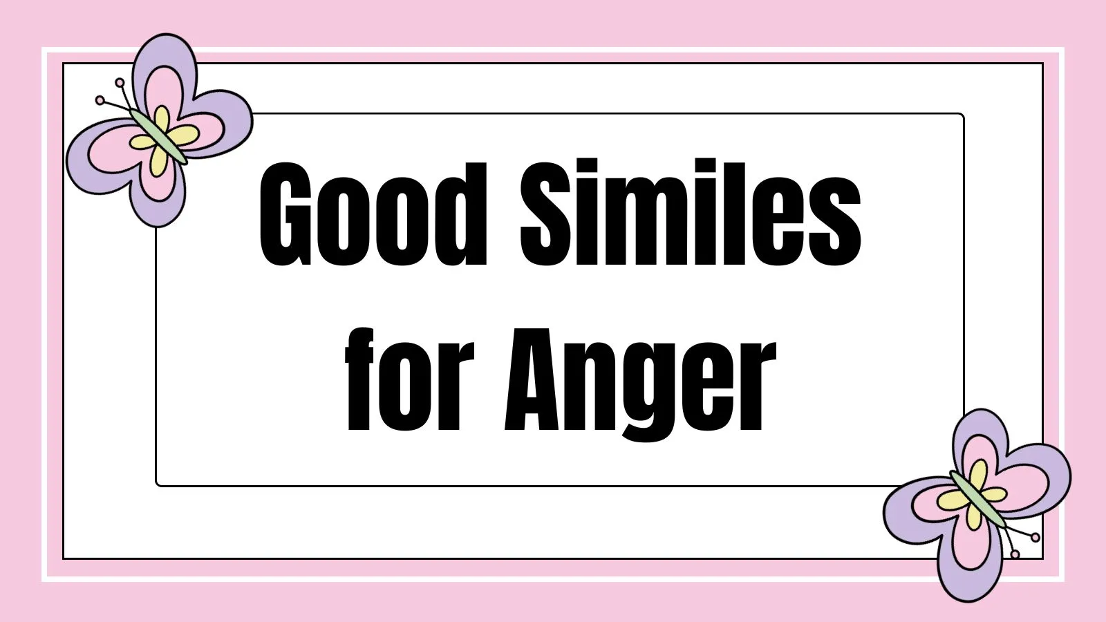 Good Similes for Anger