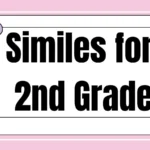 Similes for 2nd Grade
