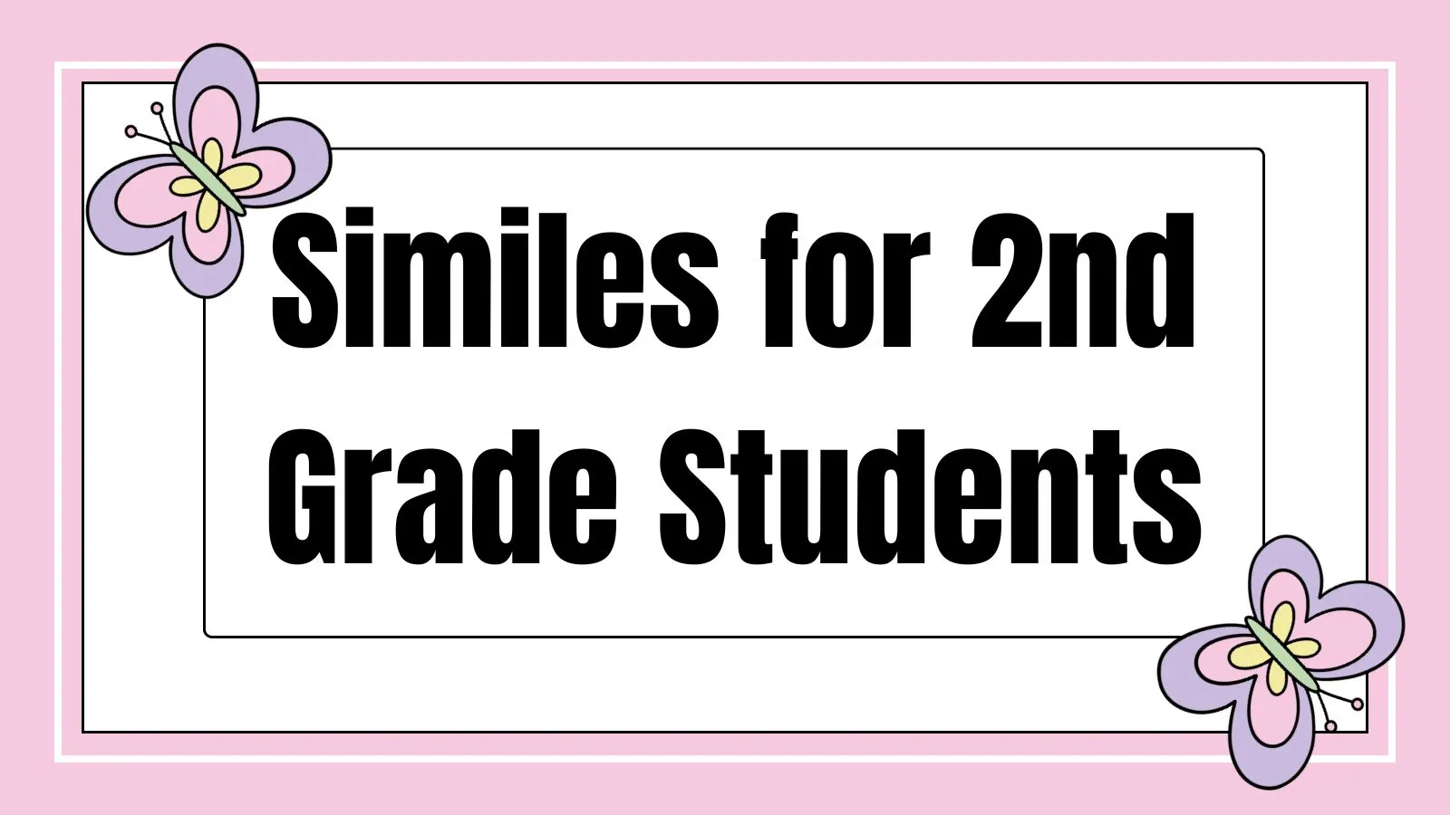 Similes for 2nd Grade Students