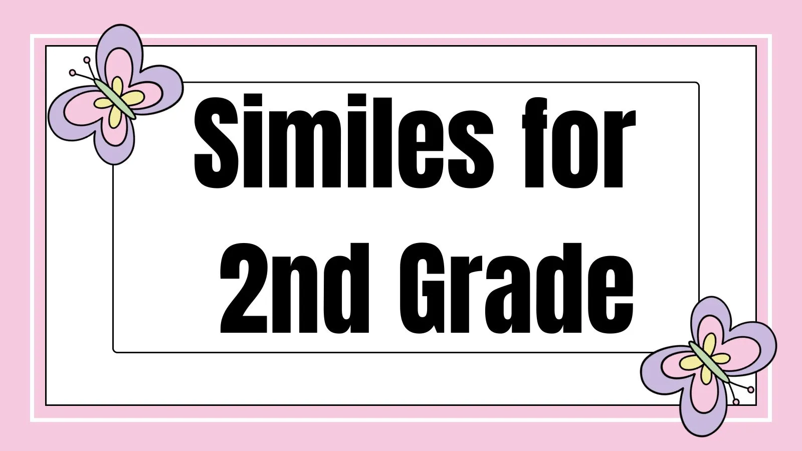 Similes for 2nd Grade