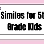 Similes for 5th Grade Kids