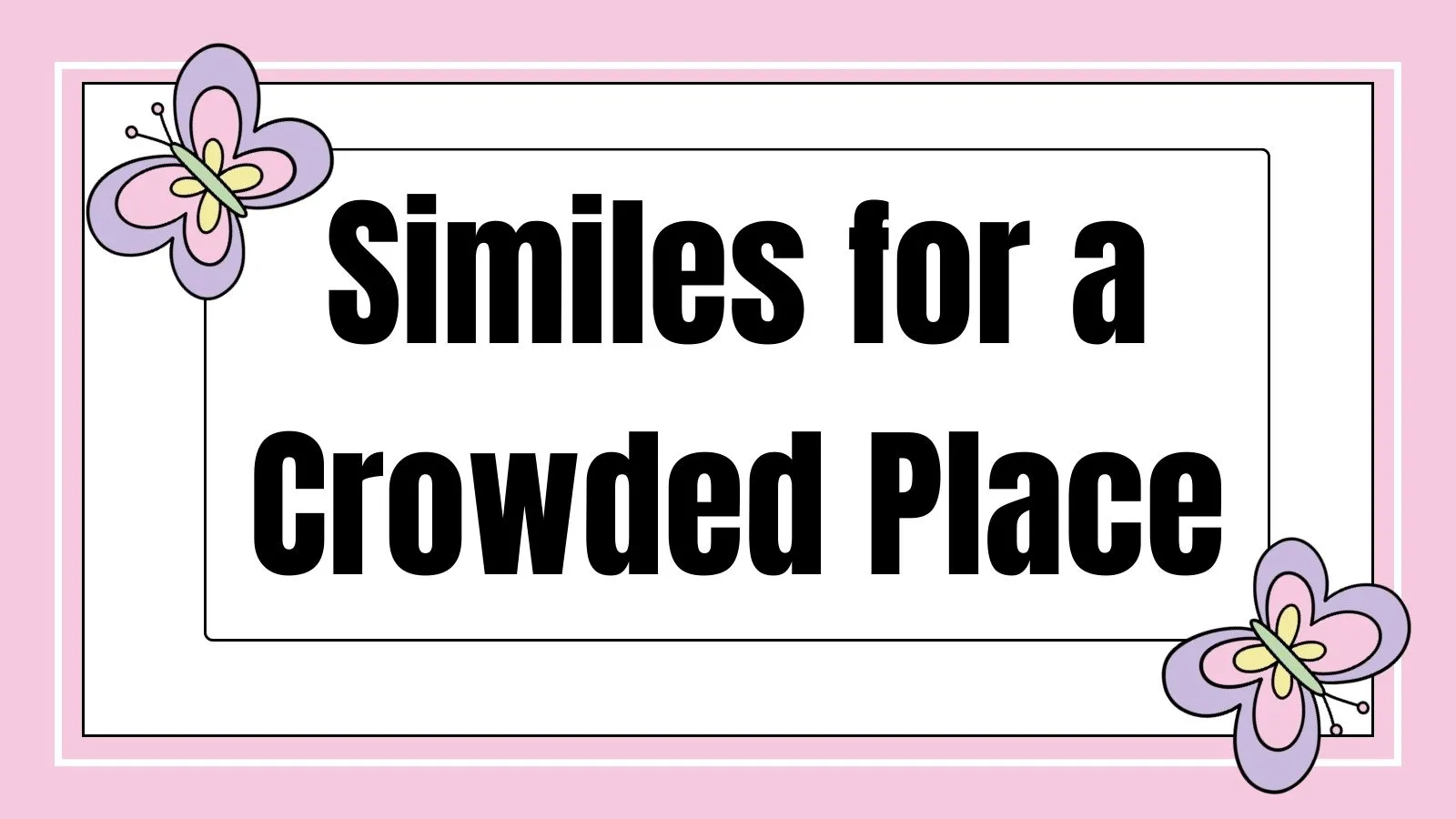 Similes for a Crowded Place