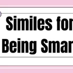 Similes for Being Smart