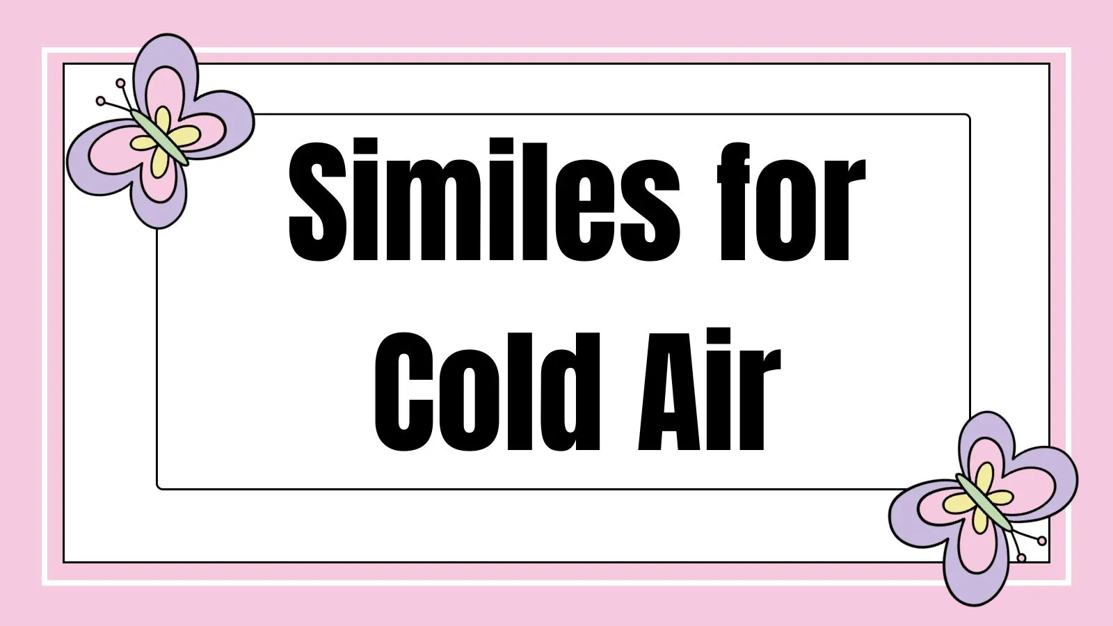 Similes for Cold Air