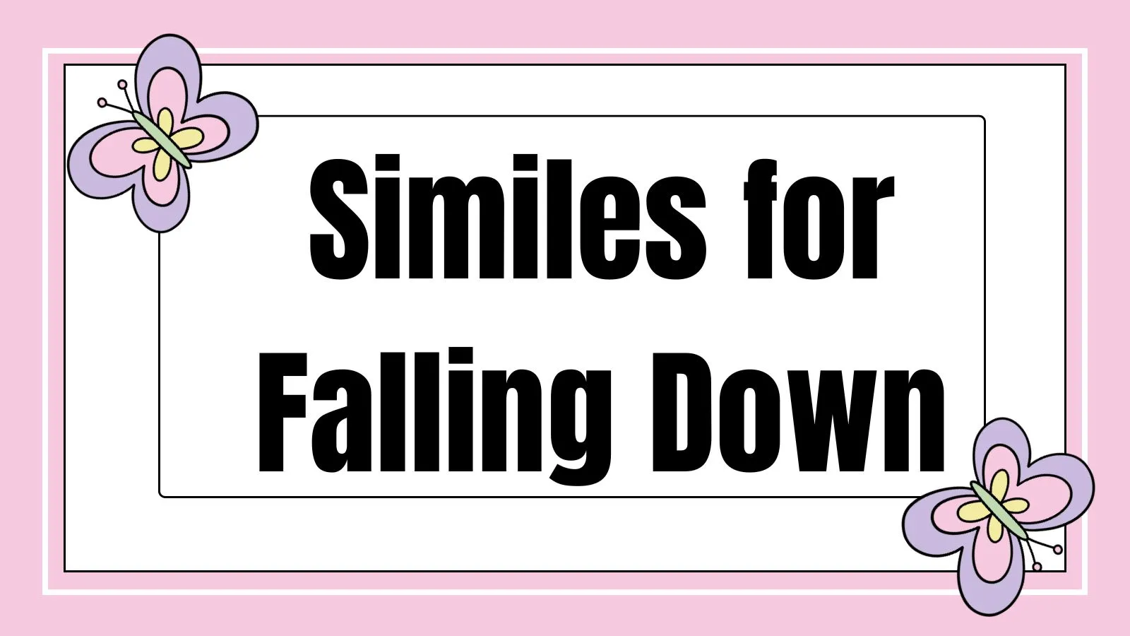 Similes for Falling Down
