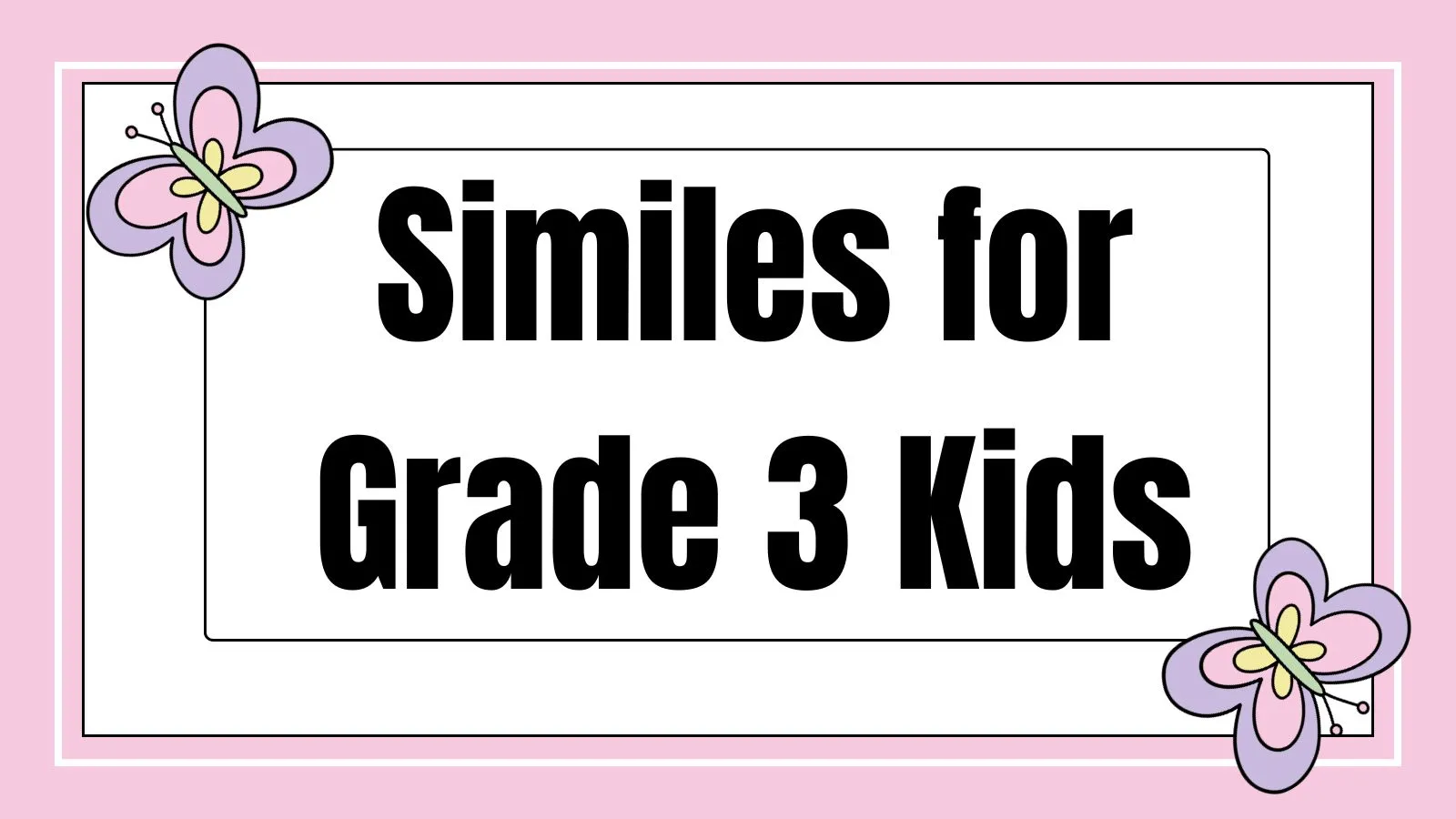 Similes for Grade 3 Kids