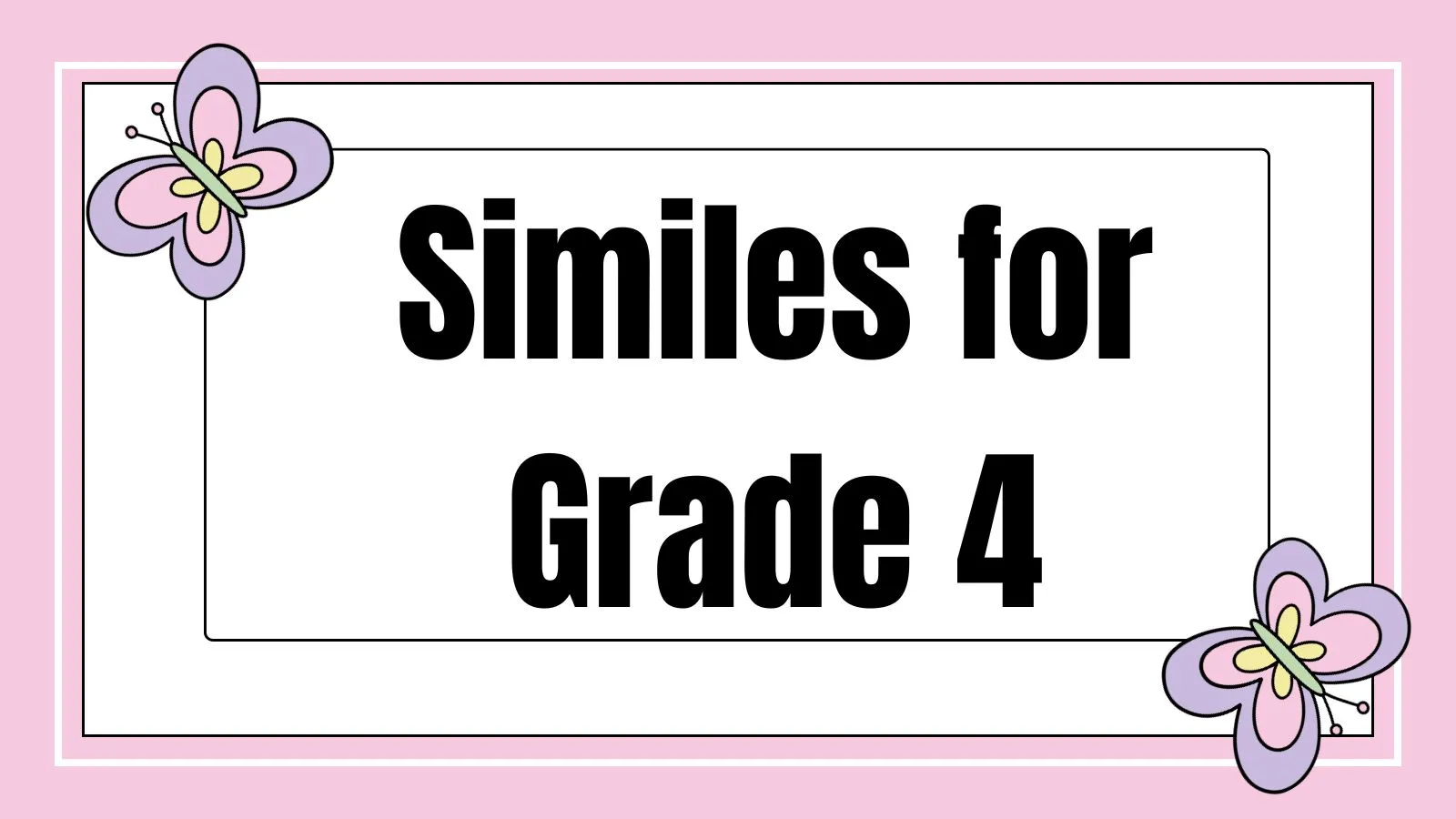Similes for Grade 4