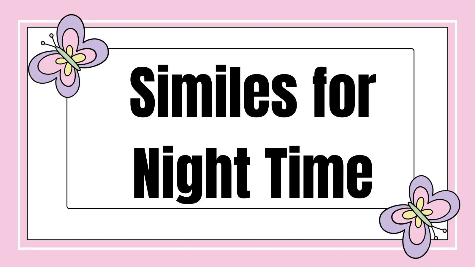 Similes for Night Time