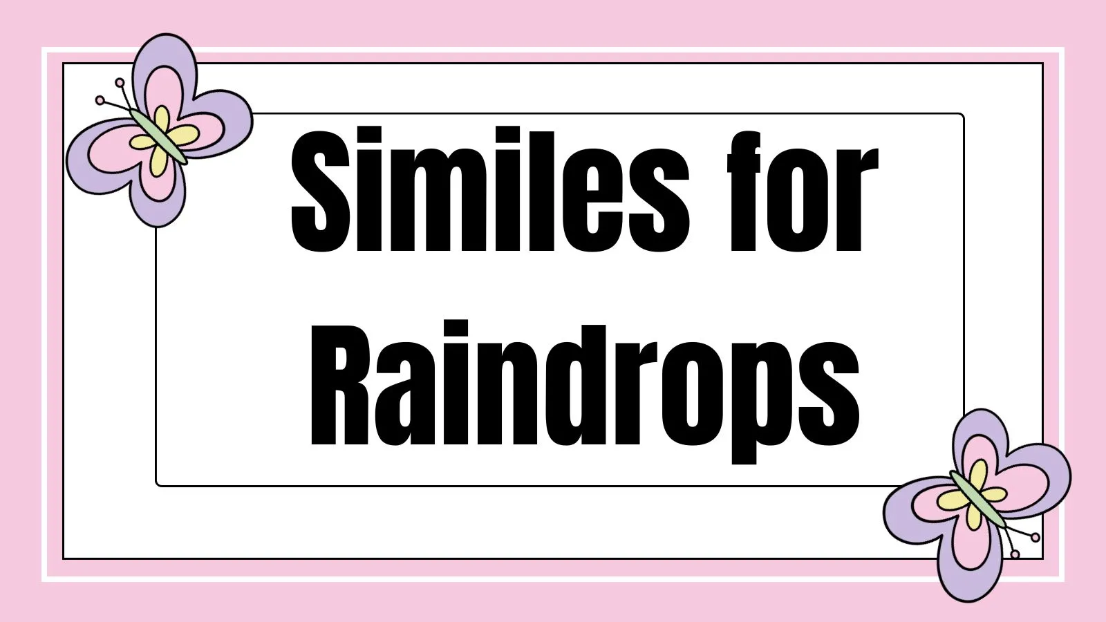Similes for Raindrops