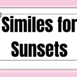 Similes for Sunsets