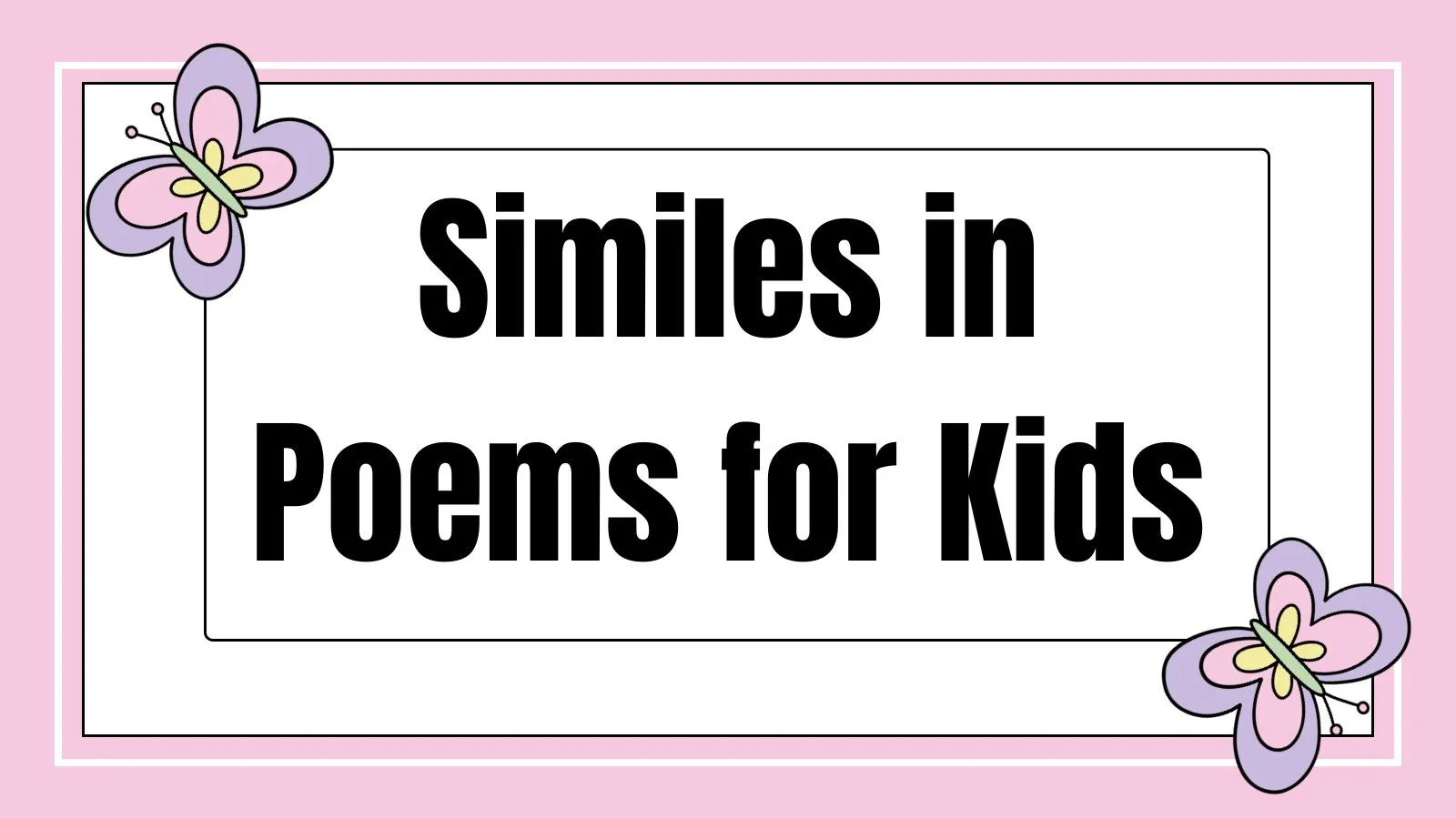 Similes in Poems for Kids
