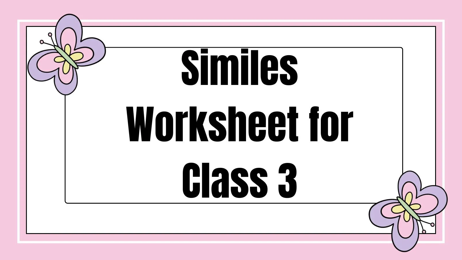 Similes Worksheet for Class 3